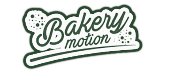 BAKERY MOTION